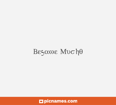 Besame Mucho